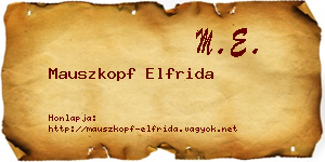 Mauszkopf Elfrida névjegykártya